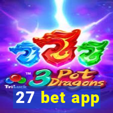 27 bet app